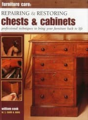 Tapa de Repairing And Restoring Chests Cabinets Professional Techniques To Bring Your Furniture Back To Life