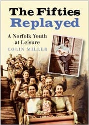 Tapa de Fifties Replayed A Norfolk Youth At Leisure