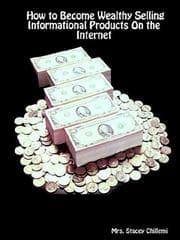Tapa de How to Become Wealthy Selling Informational Products on the Internet