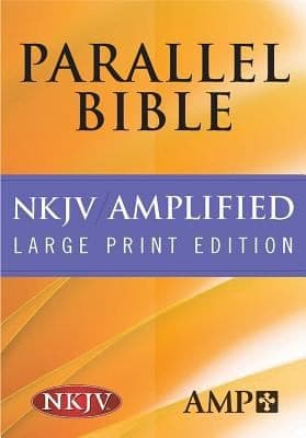 Tapa de Parallel Bible New King James Version Amplified Bible