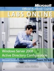 Tapa de 70640 Windows Server 2008 Active Directory Configuration Textbook With Stud Cd Trial Cd And Mlo Set