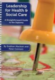 Tapa de Leadership For Health Social Care A Straightforward Guide To The Diploma