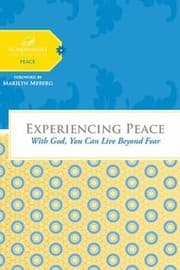 Tapa de Experiencing Peace With God You Can Live Beyond Fear