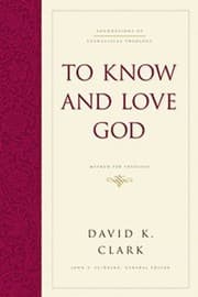 Tapa de To Know And Love God Method For Theology