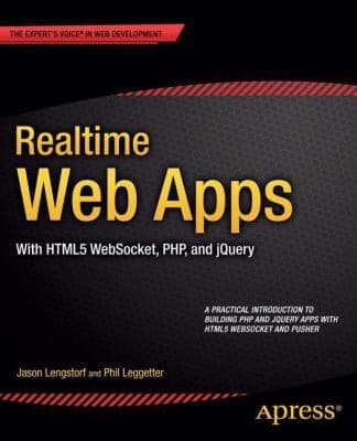 Tapa de Realtime Web Apps With Html5 Websocket Php And Jquery