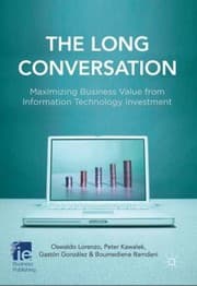 Tapa de The Long Conversation Maximizing Business Value From Information Technology Investment