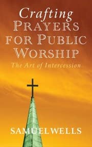 Tapa de Crafting Prayers For Public Worship The Art Of Intercession