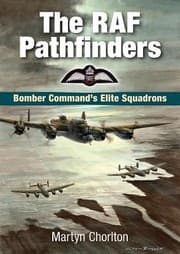 Tapa de The Raf Pathfinders Bomber Commands Elite Squadrons