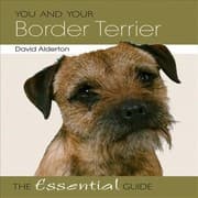 Tapa de You And Your Border Terrier The Essential Guide