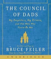 Tapa de The Council Of Dads My Daughters My Illness And The Men Who Could Be Me