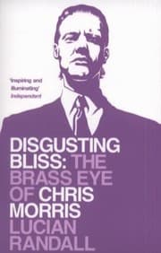 Tapa de Disgusting Bliss The Brass Eye Of Chris Morris