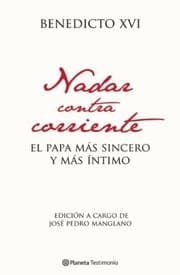 Tapa de Nadar Contra Corriente El Papa Ms Sincero Y Ms Ntimo