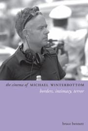 Tapa de The Cinema Of Michael Winterbottom Borders Intimacy Terror