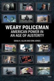 Tapa de Weary Policeman American Power In An Age Of Austerity