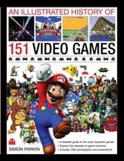 Tapa de An Illustrated History Of 151 Video Games A Detailed Guide To The Most Important Games