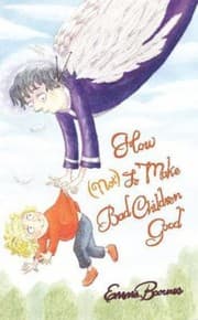 Tapa de How Not To Make Bad Children Good