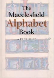 Tapa de The Macclesfield Alphabet Book Bl Additional Ms 88887 A Facsimile