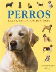 Tapa de Perros Razas Cuidados Historia