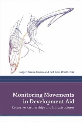 Tapa de Monitoring Movements In Development Aid Recursive Partnerships And Infrastructures