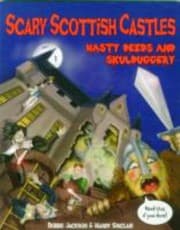Tapa de Scary Scottish Castles Nasty Deeds Skulduggery