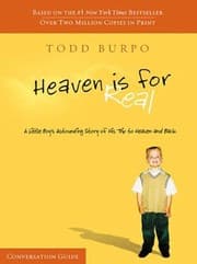Tapa de Heaven Is For Real A Little Boys Astounding Story Of His Trip To Heaven And Back Conversation Guide