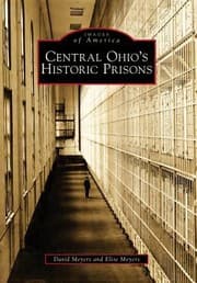 Tapa de Central Ohios Historic Prisons