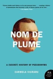 Tapa de Nom De Plume A Secret History Of Pseudonyms