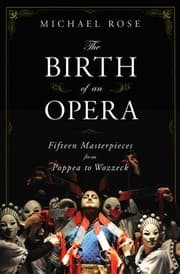 Tapa de The Birth Of An Opera Fifteen Masterpieces From Poppea To Wozzeck
