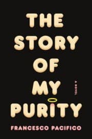 Tapa de The Story Of My Purity A Novel
