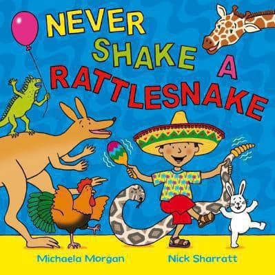 Tapa de Never Shake A Rattlesnake