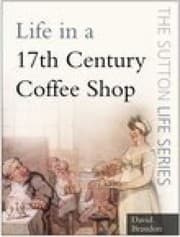 Tapa de Life In A 17thcentury Coffee Shop