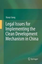 Tapa de Legal Issues For Implementing The Clean Development Mechanism In China