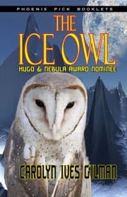 Tapa de The Ice Owl Hugo Nebula Nominated Novella