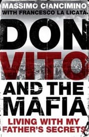 Tapa de Don Vito And The Mafia Living With My Fathers Secrets