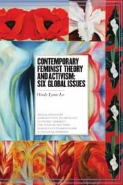 Tapa de Contemporary Feminist Theory And Activism Six Global Issues