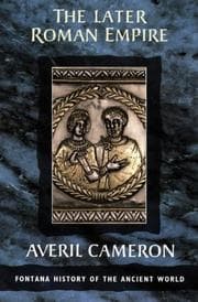 Tapa de The Later Roman Empire (Fontana History of the Ancient World)