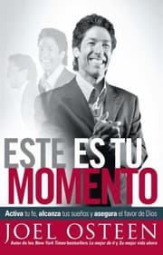 Tapa de Este Es Tu Momento Activa Tu Fe Alcanza Tus Sueos Y Asegura El Favor De Dios