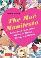 Tapa de Moe Manifesto The History And Evolution Of A Japanese Pop Culture Phenomenon
