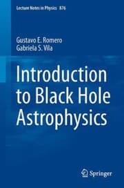 Tapa de Introduction To Black Hole Astrophysics