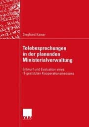 Tapa de Telebesprechungen In Der Planenden Ministerialverwaltung Entwurf Und Evaluation Eines Itgesttzten Kooperationsmediums