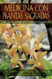 Tapa de Medicina Con Plantas Sagradas La Sabidura Del Herbalismo De Los Aborgenes Norteamericanos
