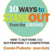 Tapa de 10 Ways To Stand Out From The Crowd How To Outthink And Outperform The Competition