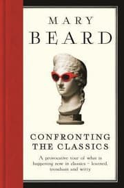 Tapa de Confronting The Classics Traditions Adventures And Innovations