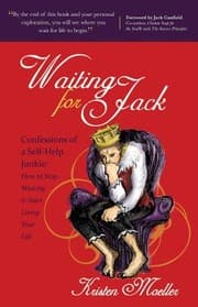 Tapa de Waiting For Jack Confessions Of A Selfhelp Junkie How To Stop Waiting Start Living Your Life