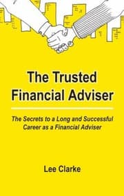 Tapa de The Trusted Financial Adviser The Secrets To A Long And Successful Career As A Financial Adviser