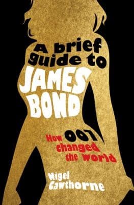 Tapa de A Brief Guide To James Bond