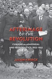 Tapa de Afterimage Of The Revolution Cumann Na Ngaedheal And Irish Politics 19221932