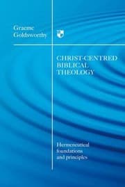 Tapa de Christcentred Biblical Theology Hermeneutical Foundations And Principles