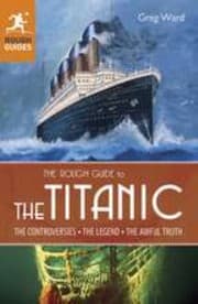Tapa de The Rough Guide To The Titanic