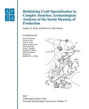 Tapa de Archeological Papers Of The American Anthropological Association Rethinking Craft Specialization In Complex Societies Archaeological Analyses Of The Social Meaning Of Production